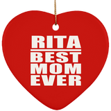 Rita Best Mom Ever - Heart Ornament