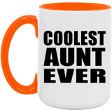 Coolest Aunt Ever - 15oz Accent Mug Orange