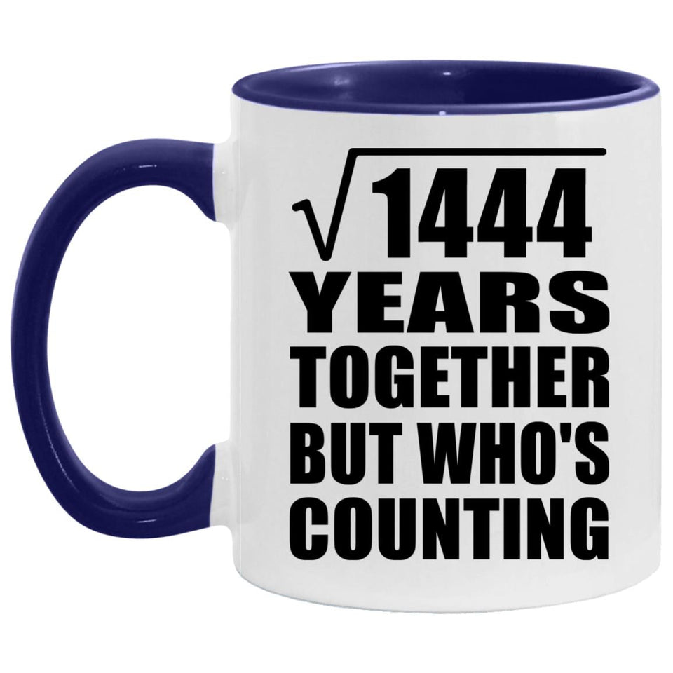 38th Anniversary Square Root of 1444 Years Who's Counting - 11oz Accent Mug Purple
