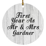 First Year As Mr & Mrs Gardner - Circle Ornament F