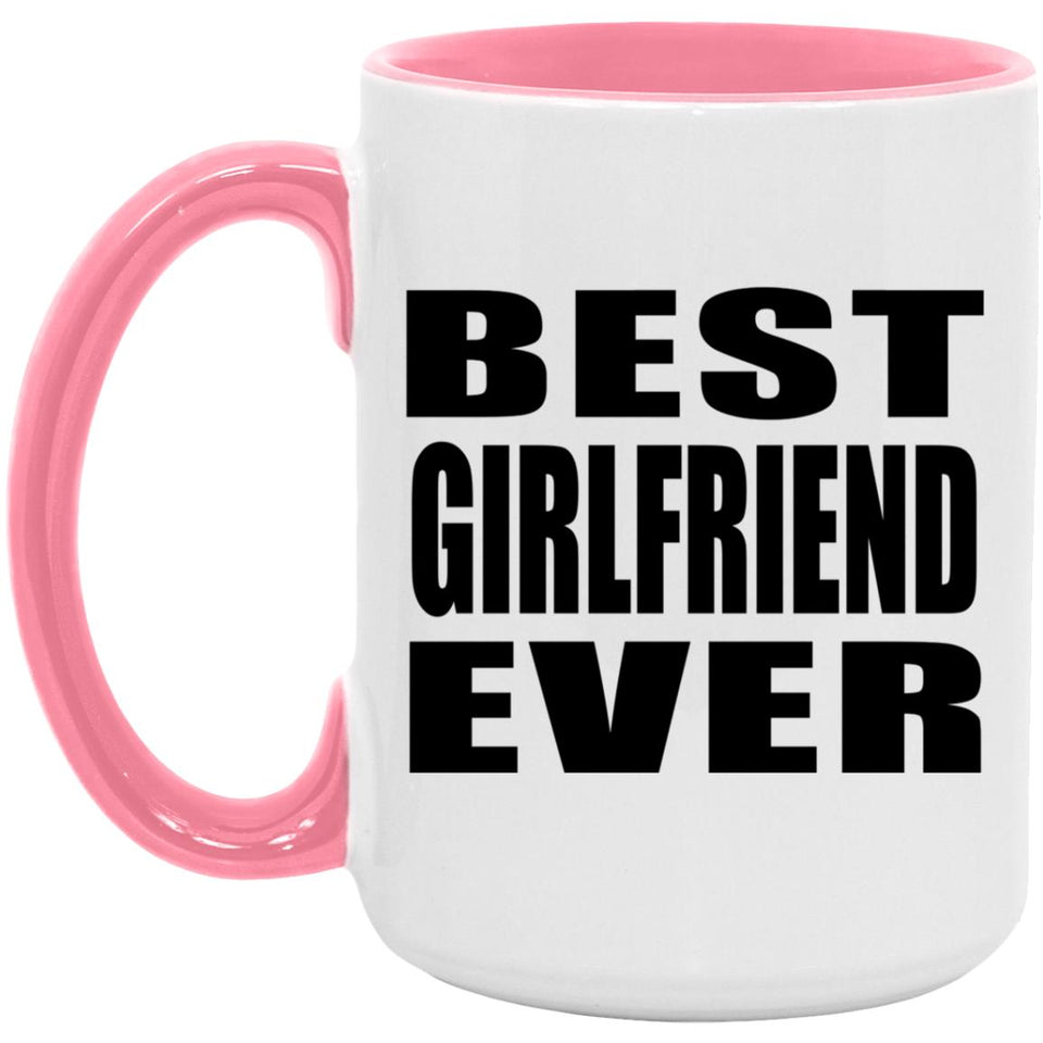 Best Girlfriend Ever - 15oz Accent Mug Pink