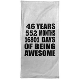 46th Birthday 46 Years 552 Months 16801 Days Of Awesome - Hand Towel