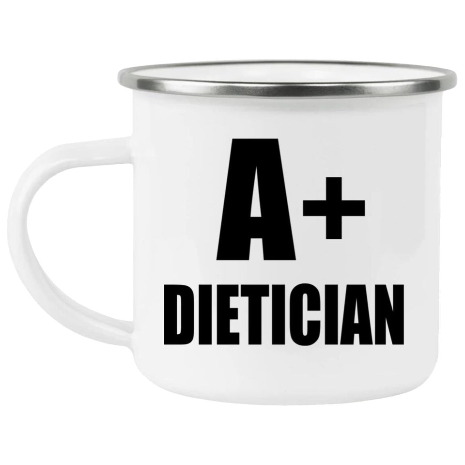 A+ Dietician - 12oz Camping Mug