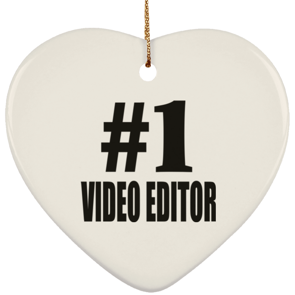 Number One #1 Video Editor - Heart Ornament