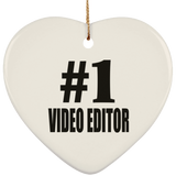 Number One #1 Video Editor - Heart Ornament