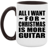All I Want For Christmas Is More Guitar - 15oz Accent Mug Black