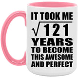 11th Birthday Took Square Root of 121 Years To Awesome - 15oz Accent Mug Pink