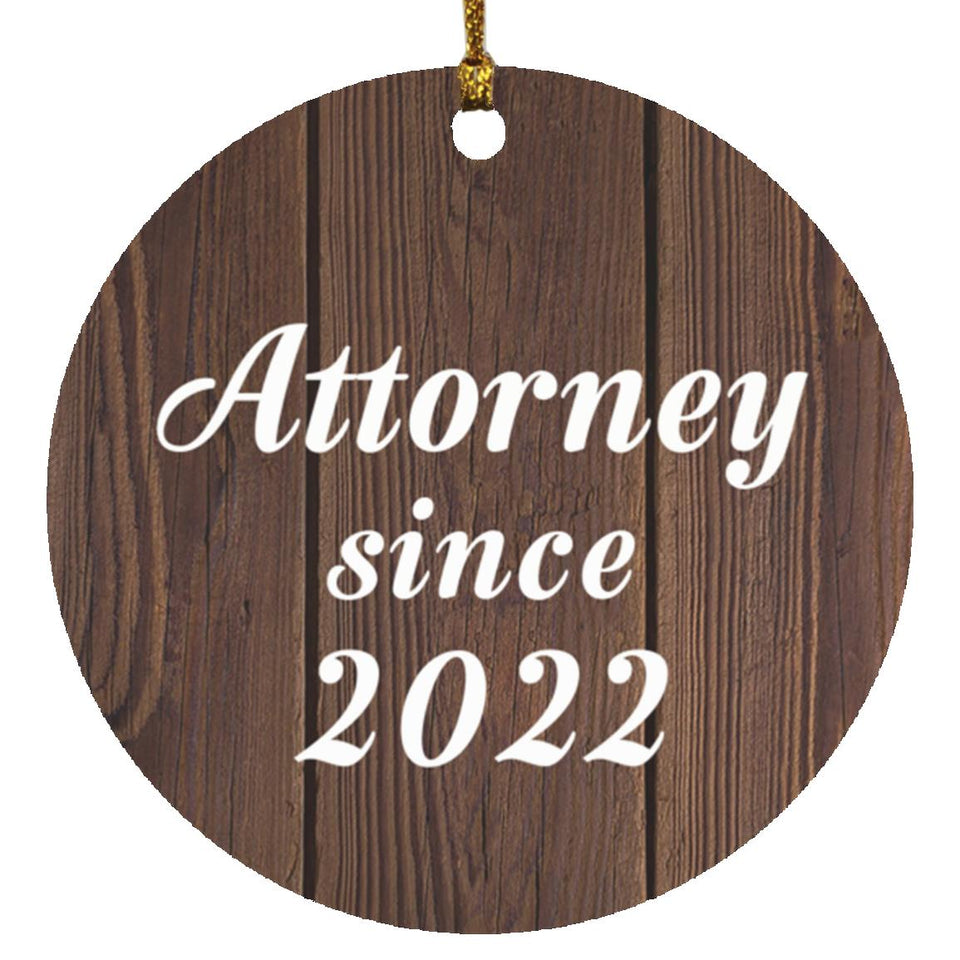 Attorney Since 2022 - Circle Ornament D