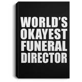 World's Okayest Funeral Director - Canvas Portrait