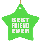 Best Friend Ever - Star Ornament