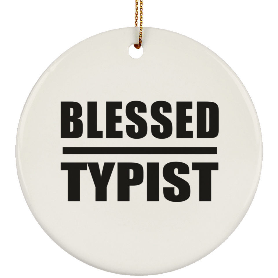 Blessed Typist - Circle Ornament