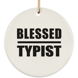 Blessed Typist - Circle Ornament