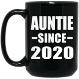 Auntie Since 2020 - 15oz Coffee Mug Black