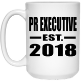 Pr Executive Established EST. 2018 - 15 Oz Coffee Mug