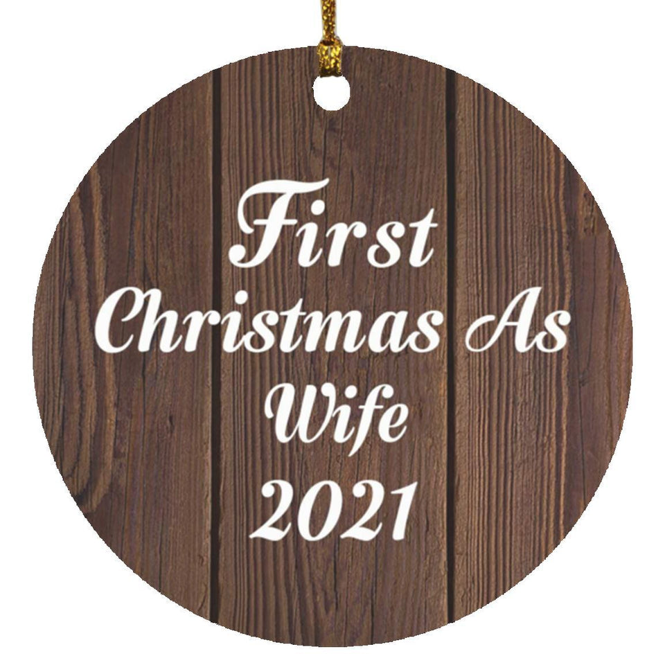 First Christmas As Wife 2021 - Circle Ornament D