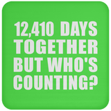 34th Anniversary 12,410 Days Together But Who's Counting - Drink Coaster