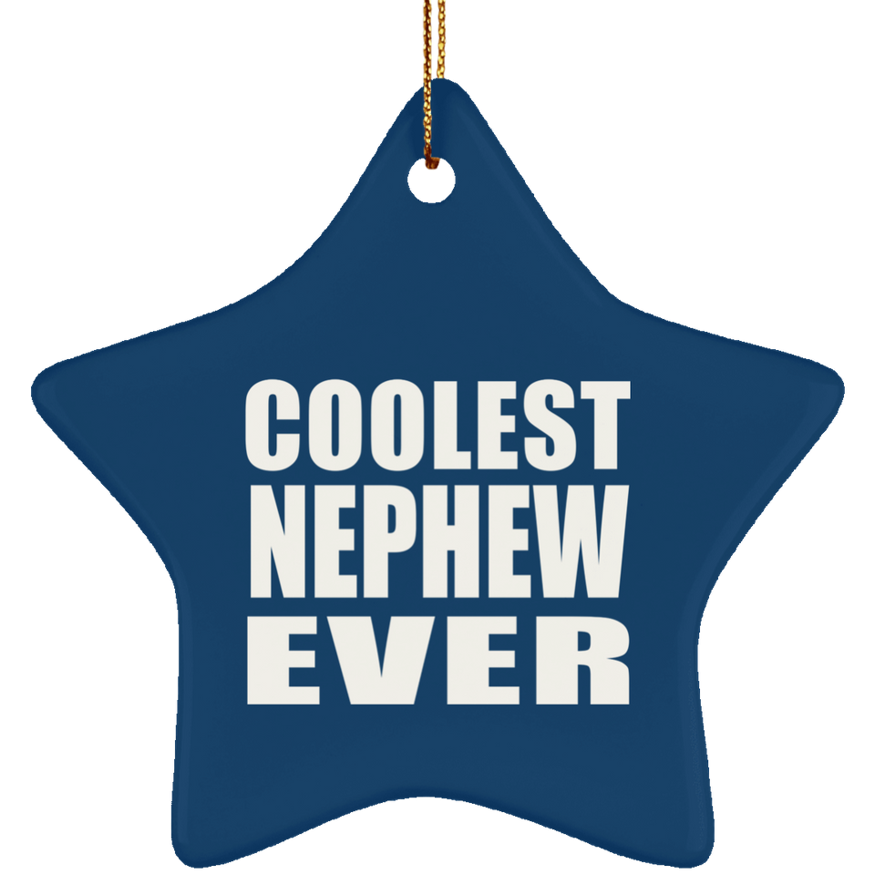Coolest Nephew Ever - Star Ornament