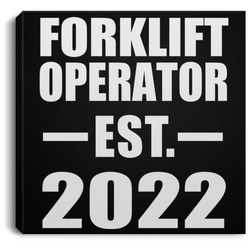 Forklift Operator Established EST. 2022 - Canvas Square