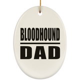 Bloodhound Dad - Oval Ornament