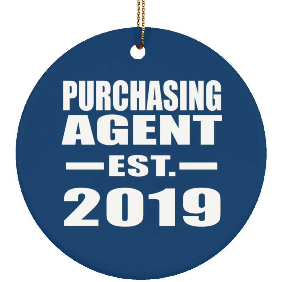 Purchasing Agent Established EST. 2019 - Circle Ornament