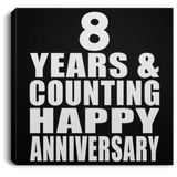 Happy 8th Anniversary 8 Years & Counting - Canvas Square