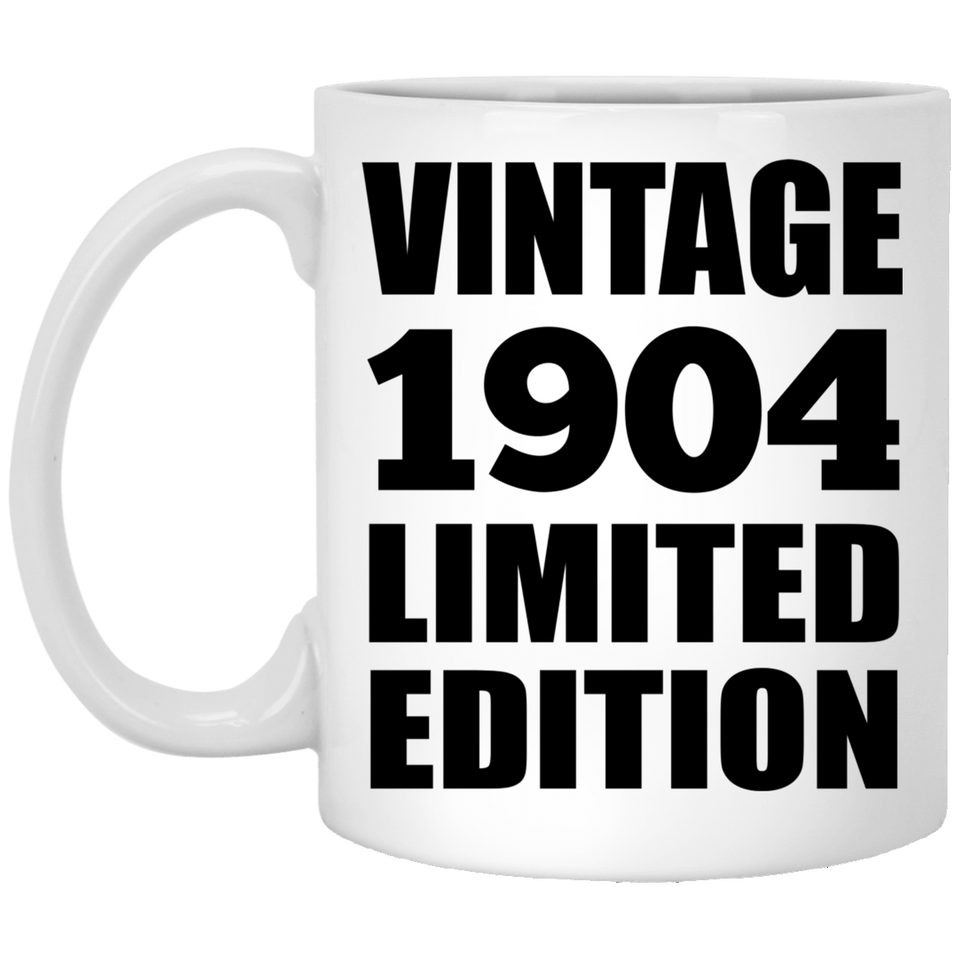 120th Birthday Vintage 1904 Limited Edition - 11oz Coffee Mug