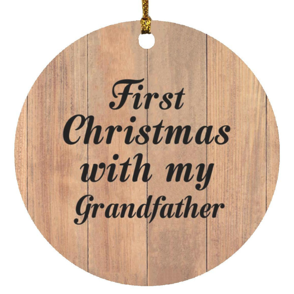 First Christmas With My Grandfather - Circle Ornament C