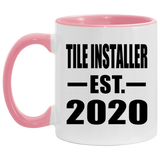 Tile Installer Established EST. 2020 - 11oz Accent Mug Pink