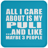All I Care About Is My Puli - Drink Coaster