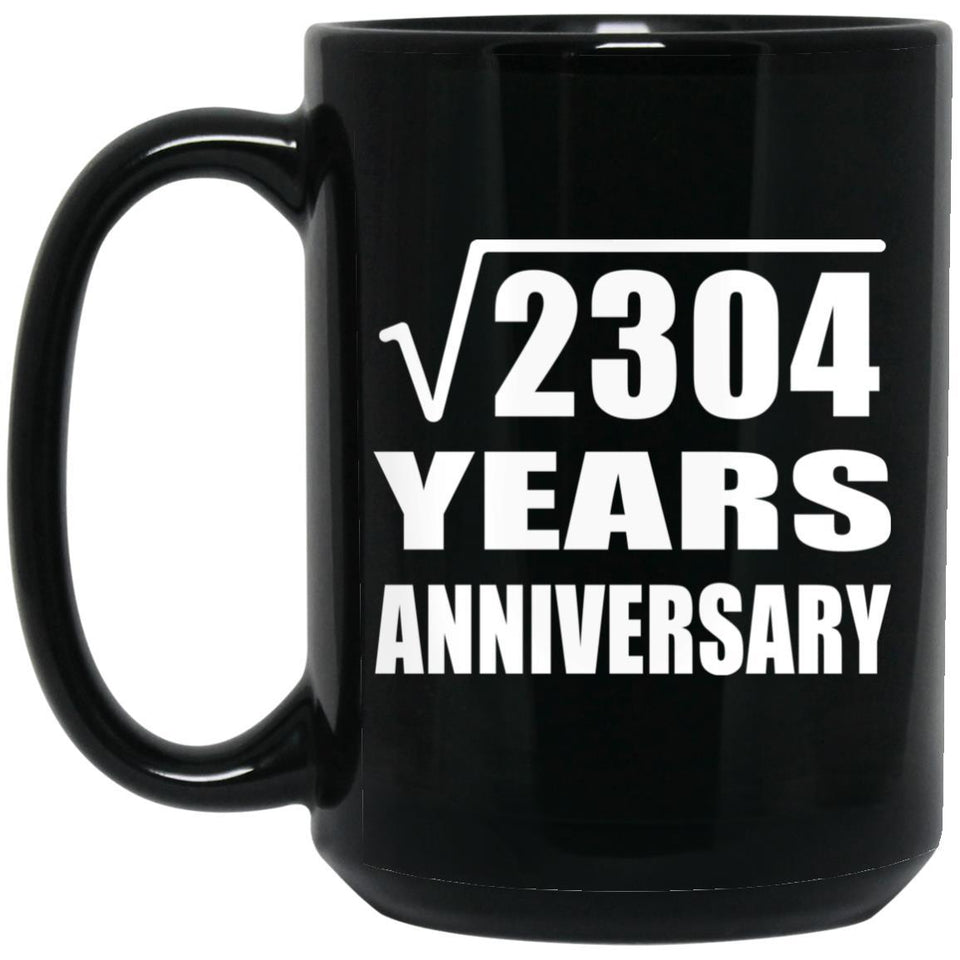 48th Anniversary Square Root of 2304 Years Anniversary - 15oz Coffee Mug Black