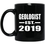 Geologist Established EST. 2019 - 11oz Coffee Mug Black