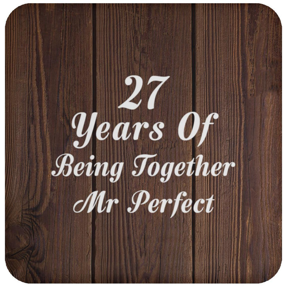 27th Anniversary 27 Years Of Being Mr Perfect - Drink Coaster D