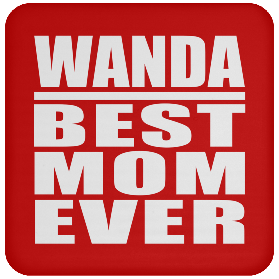 Wanda Best Mom Ever - Drink Coaster