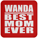 Wanda Best Mom Ever - Drink Coaster