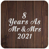 8th Anniversary 8 Years As Mr & Mrs 2021 - Drink Coaster D
