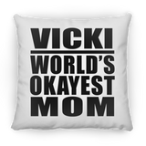 Vicki World's Okayest Mom - Throw Pillow