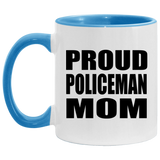 Proud Policeman Mom - 11oz Accent Mug Blue