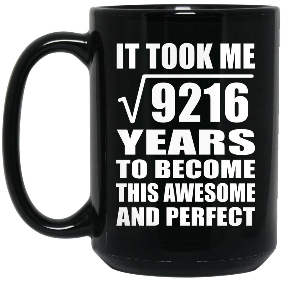 96th Birthday Took Square Root of 9216 Years To Awesome - 15oz Coffee Mug Black