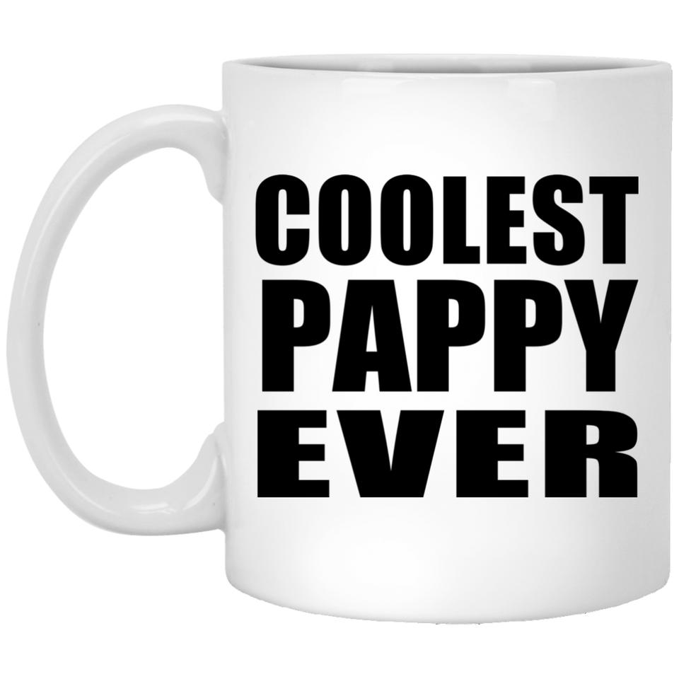 Coolest Pappy Ever - 11 Oz Coffee Mug