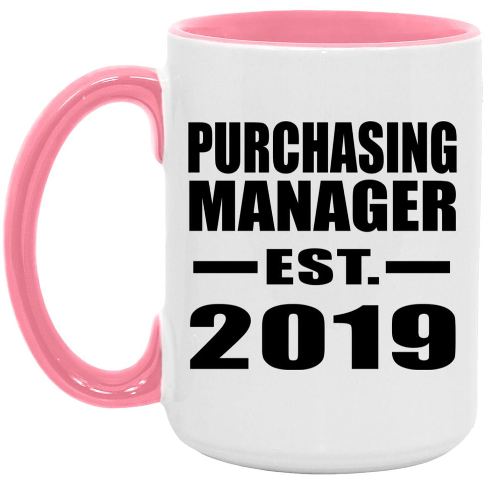Purchasing Manager Established EST. 2019 - 15oz Accent Mug Pink