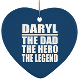Daryl The Dad The Hero The Legend - Heart Ornament