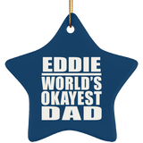 Eddie World's Okayest Dad - Star Ornament