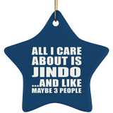 All I Care About Is Jindo - Star Ornament