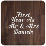 First Year As Mr & Mrs Daniels - Drink Coaster D
