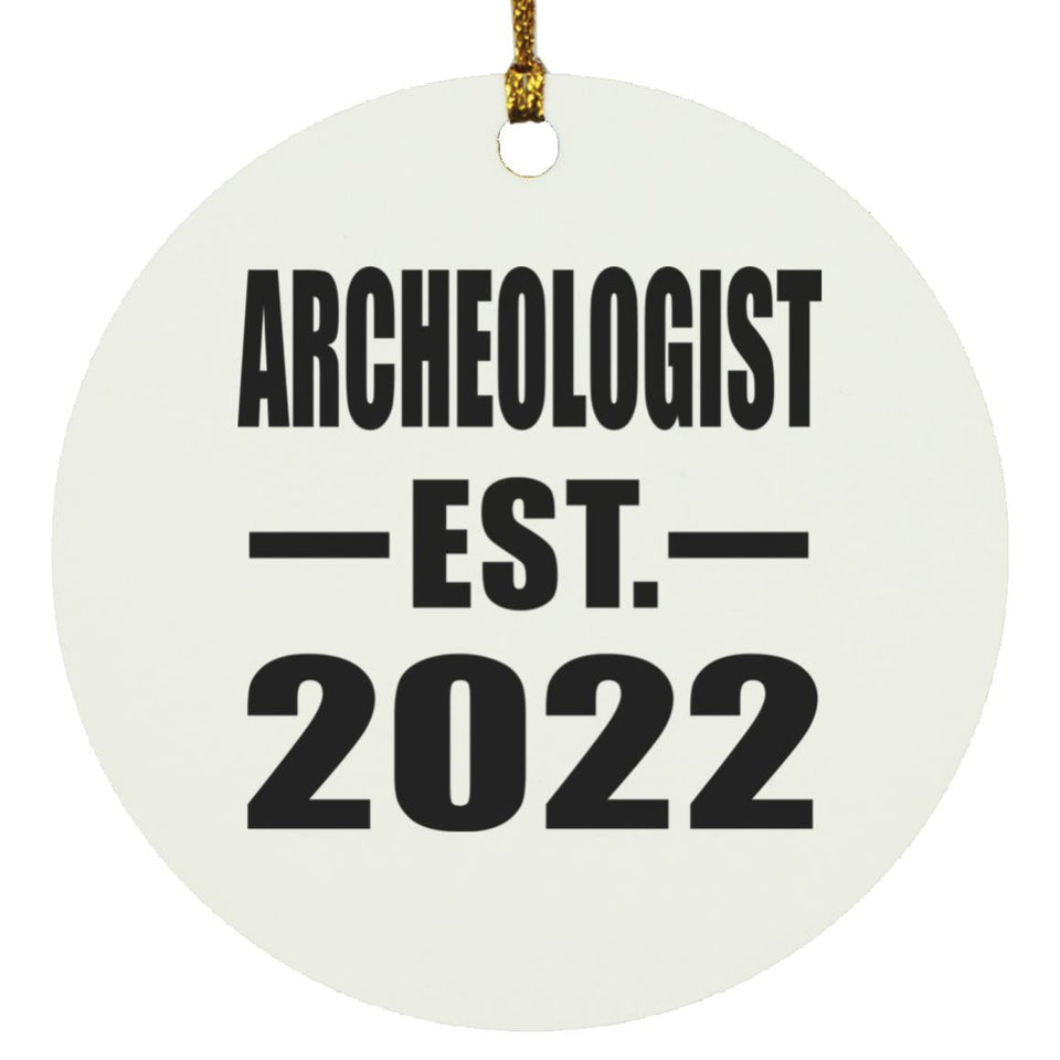 Archeologist Established EST. 2022 - Circle Ornament
