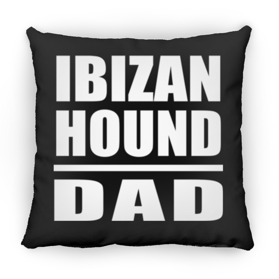 Ibizan Hound Dad - Throw Pillow Black