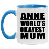 Anne World's Okayest Mum - 11oz Accent Mug Blue
