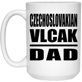 Czechoslovakian Vlcak Dad - 15oz Coffee Mug