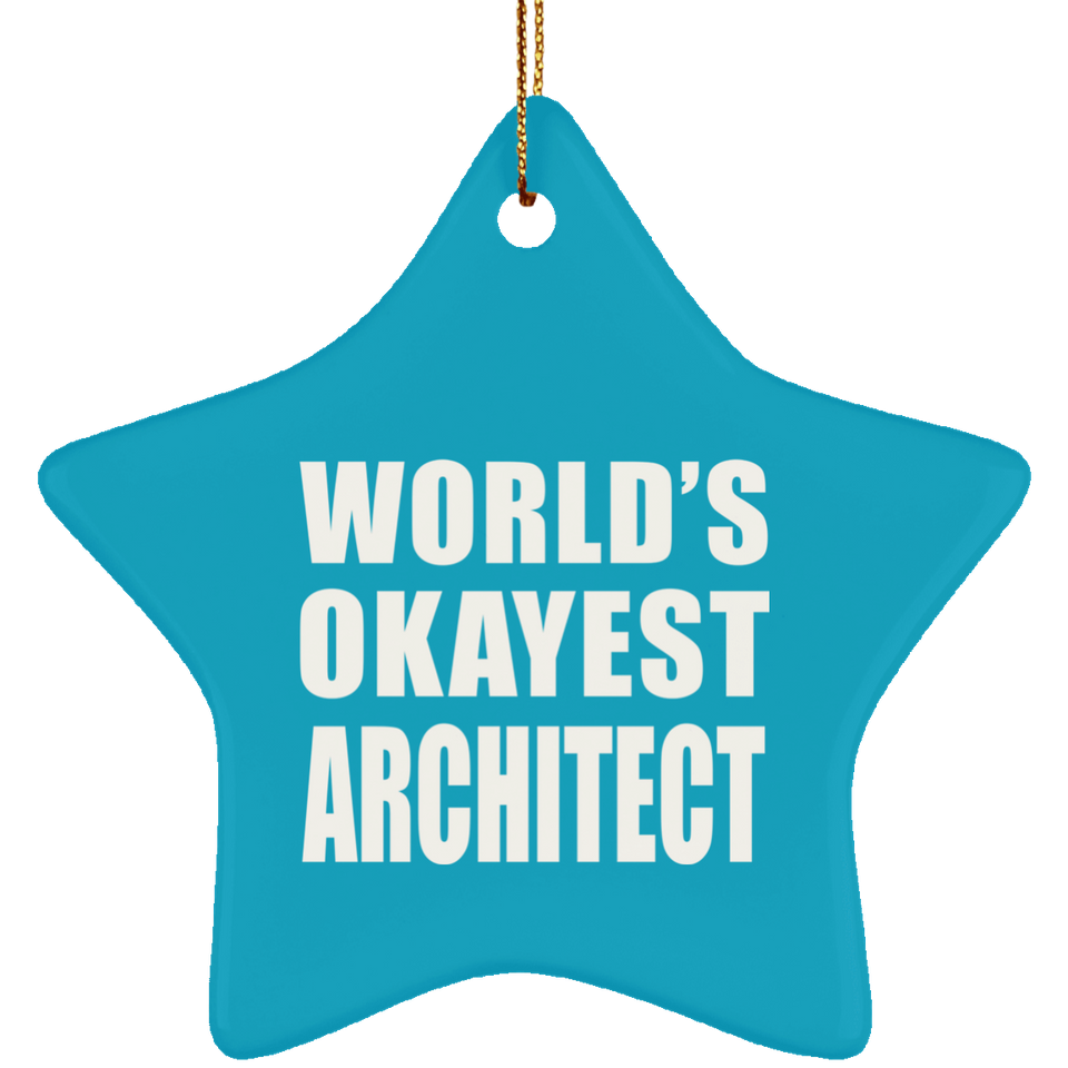 World's Okayest Architect - Star Ornament