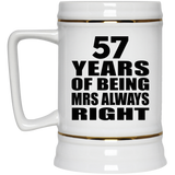57th Anniversary 57 Years of Being Mrs Always Right - Beer Stein
